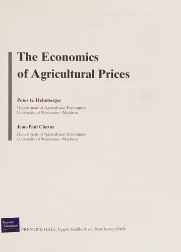 Cover of The economics of agricultural prices by Peter G. Helmberger