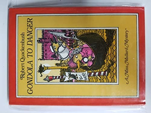 Cover of Gondola to danger by Robert M. Quackenbush