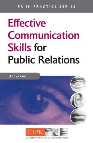 Cover of Effective Personal Communication Skills for Public Relations (PR in Practice) by Andy Green