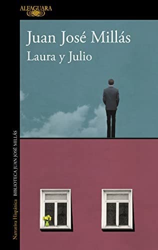 Cover of Laura y Julio by Juan José Millás