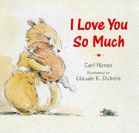 Cover of I Love You So Much by Carl Norac