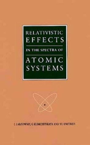 Cover of Relativistic effects in the spectra of atomic systems by L. N. Labzovskiĭ