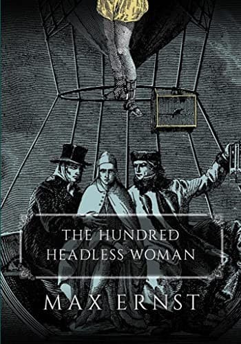 Cover of The hundred headless woman = by Max Ernst