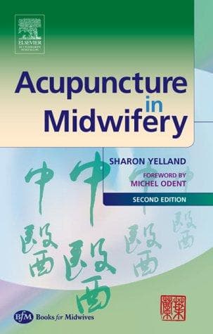 Cover of Acupuncture in midwifery by Sharon Yelland