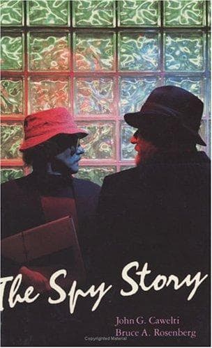 Cover of The spy story by John G. Cawelti