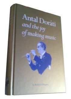 Cover of Antal Doráti and the joy of making music by Richard Chlupaty
