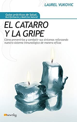 Cover of El catarro y la gripe by Laurel Vukovic