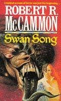Cover of Swan Song by Robert McCammon
