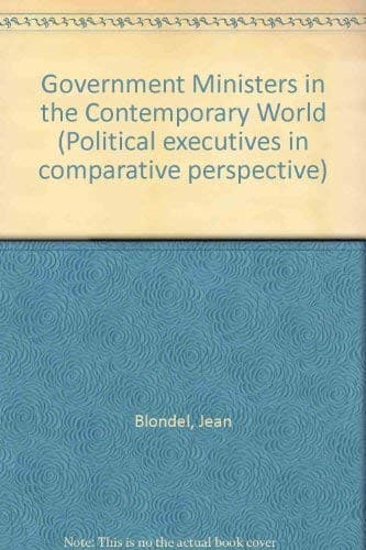 Cover of Government ministers in the contemporary world by Blondel, Jean