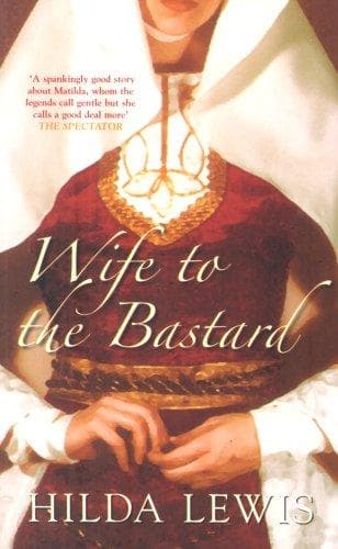 Cover of Wife to the Bastard by Lewis, Hilda