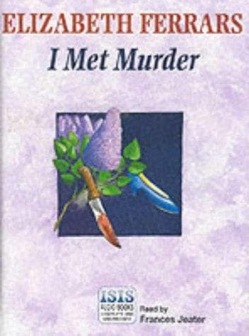 Cover of I Met Murder by Elizabeth Ferrars
