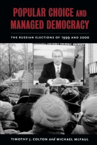Cover of Popular choice and managed democracy by Timothy J. Colton