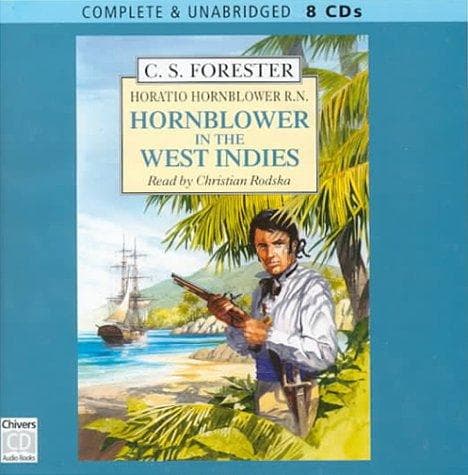 Cover of Admiral Hornblower in the West Indies by C. S. Forester