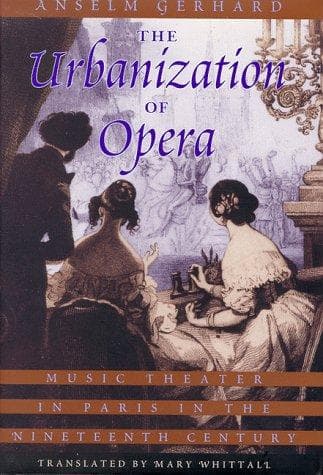 Cover of The Urbanization of Opera by Anselm Gerhard
