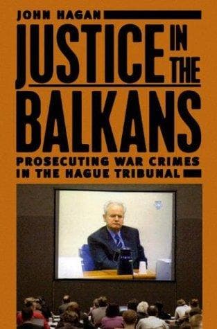 Cover of Justice in the Balkans by John Hagan