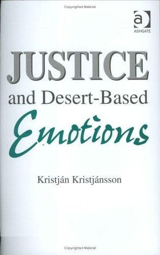 Cover of Justice and desert-based emotions by Kristján Kristjánsson