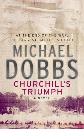 Cover of Churchill's Triumph by Michael Dobbs