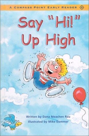 Cover of Say "Hi!" up high by Dana Meachen Rau