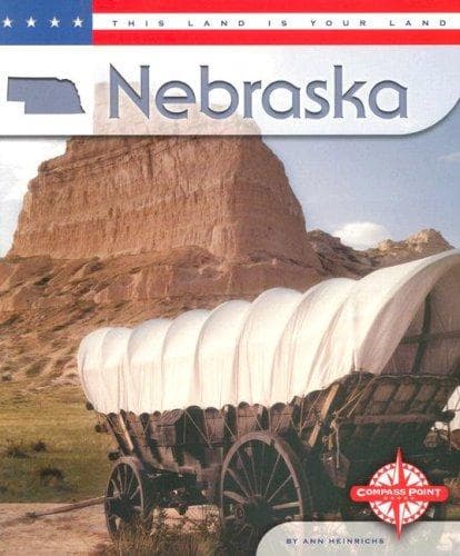 Cover of Nebraska (This Land Is Your Land) by Ann Heinrichs