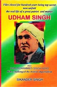 Cover of Udham Singh, alias, Ram Mohammed Singh Azad by Sikander Singh