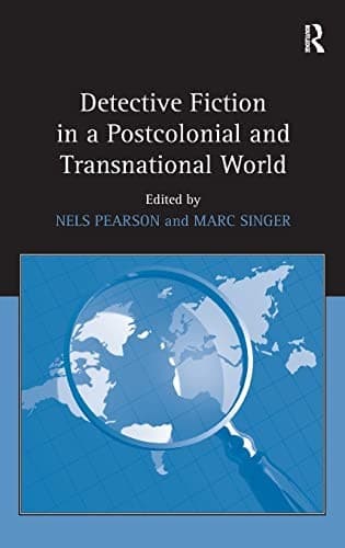 Cover of Detective fiction in a postcolonial and transnational world by Nels Pearson