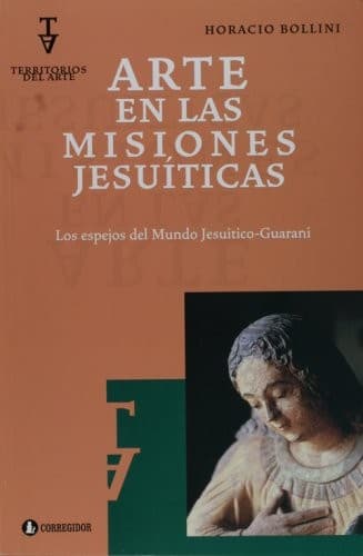 Cover of Arte en las misiones jesuíticas by Horacio Bollini