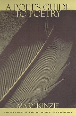 Cover of A Poet's Guide to Poetry by Mary Kinzie