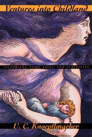Cover of Ventures into Childland by Knoepflmacher, U. C