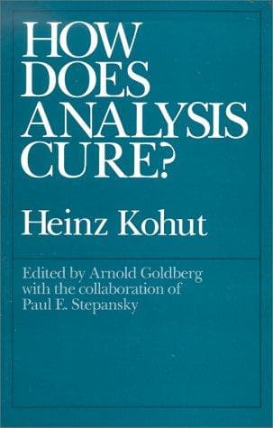 Cover of How does analysis cure? by Heinz Kohut