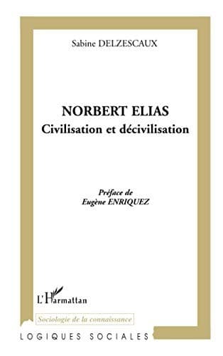 Cover of Norbert Elias by Sabine Delzescaux