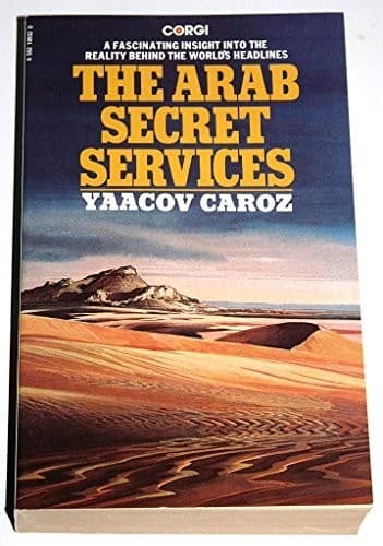 Cover of The Arab Secret Services by Yaacov Caroz