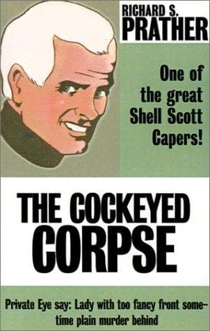 Cover of The Cockeyed Corpse by Richard S. Prather