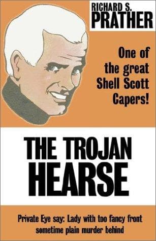 Cover of The Trojan Hearse by Richard S. Prather