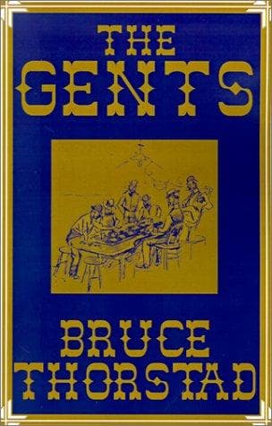 Cover of The Gents by Bruce H. Thorstad
