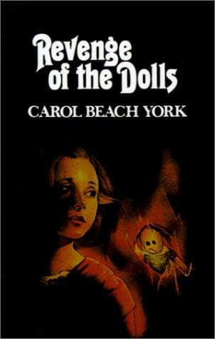 Cover of Revenge of the Dolls by Carol Beach York