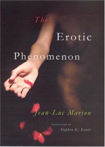 Cover of The Erotic Phenomenon by Jean-Luc Marion