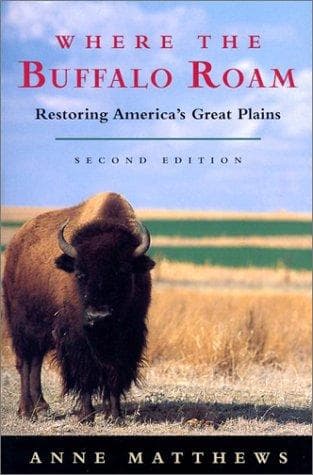 Cover of Where the Buffalo Roam by Anne Matthews