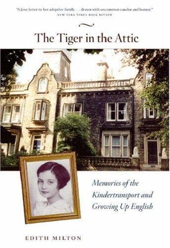 Cover of The tiger in the attic by Edith Milton