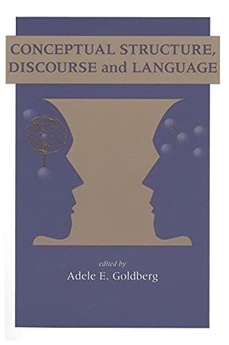 Cover of Conceptual Structure, Discourse and Language by Adele Goldberg