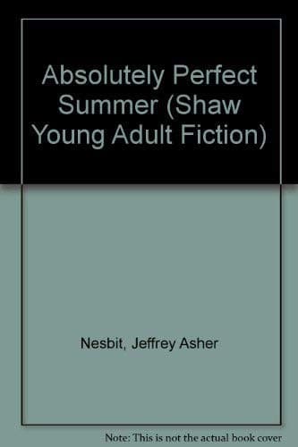 Cover of Absolutely perfect summer by Jeffrey Asher Nesbit
