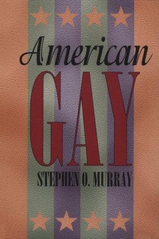 Cover of American gay by Stephen O. Murray