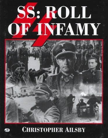Cover of SS, roll of infamy by Christopher Ailsby
