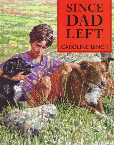Cover of Since Dad left by Caroline Binch