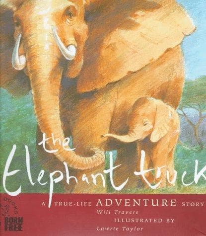 Cover of The elephant truck by Will Travers