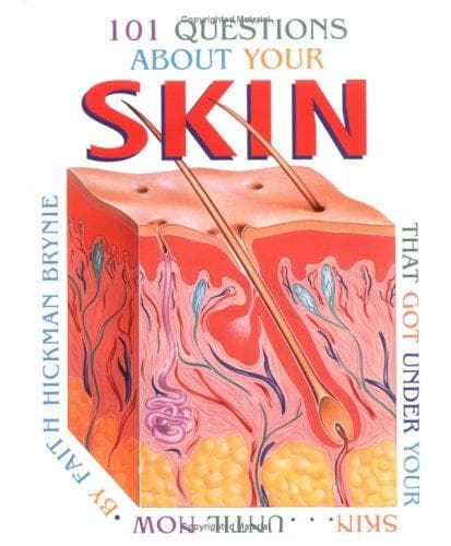 Cover of 101 questions about your skin that got under your skin ... until now by Faith Hickman Brynie