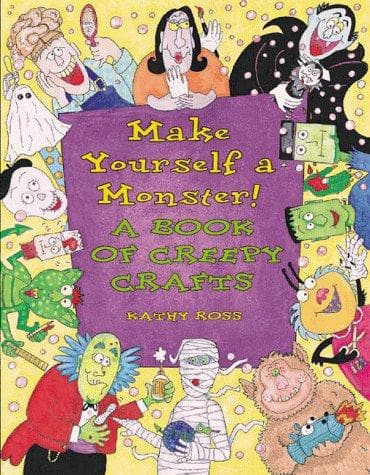 Cover of Make yourself a monster! by Kathy Ross