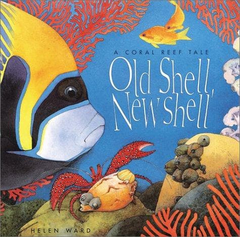 Cover of Old Shell, New Shell by Helen Ward
