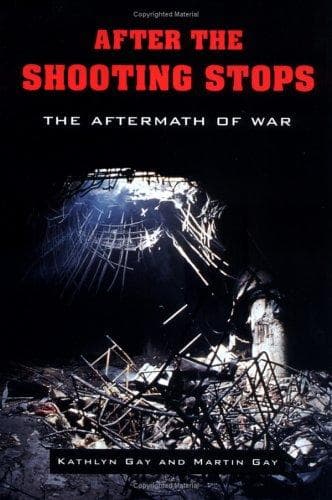 Cover of After the shooting stops by Kathlyn Gay