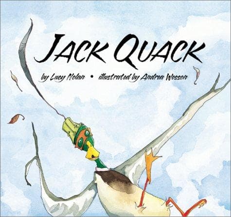 Cover of Jack Quack by Lucy A. Nolan