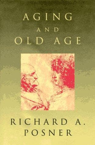 Cover of Aging and old age by Richard A. Posner